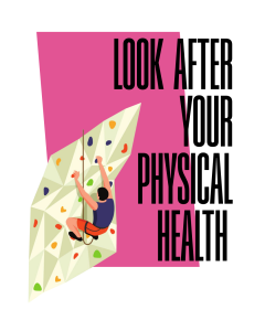 Look after your physical health